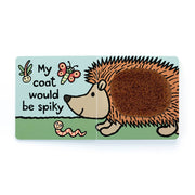 JellyCat - If I Were A Hedgehog Board Book