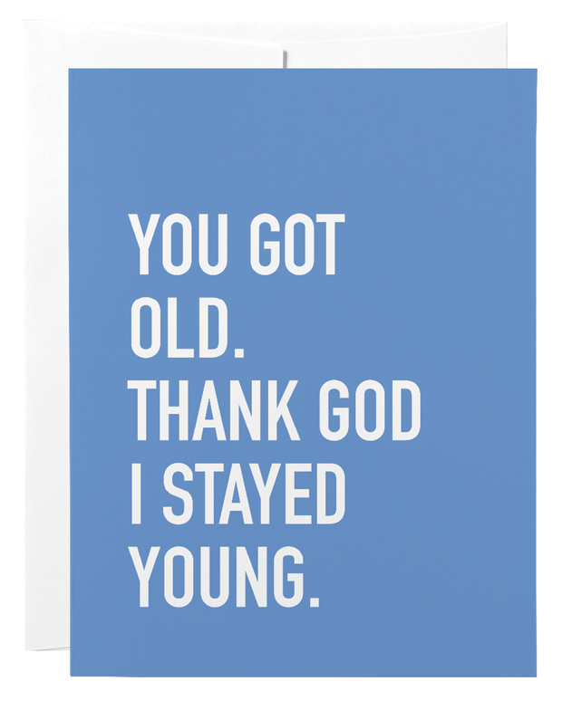 Classy Cards - You Got Old