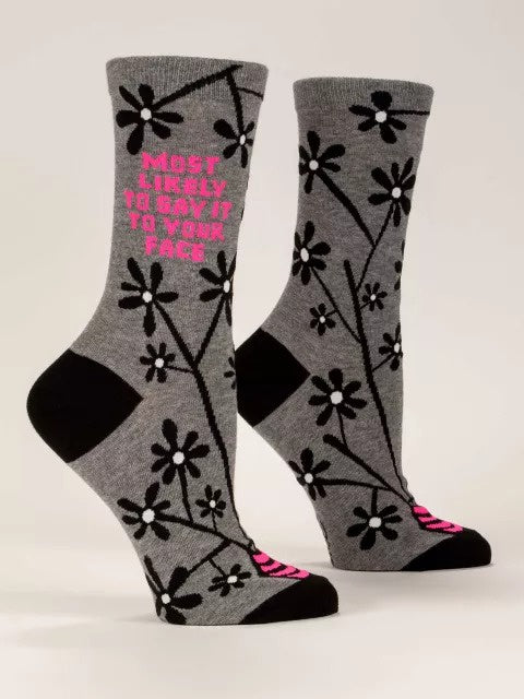Blue Q - Most Likely To Say It To Your Face Women's Crew Socks