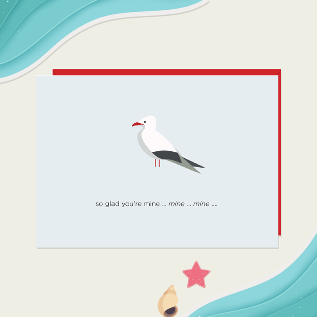 Halifax Paper Hearts Card - Seagull: So Glad You're Mine ... Mine ...Mine