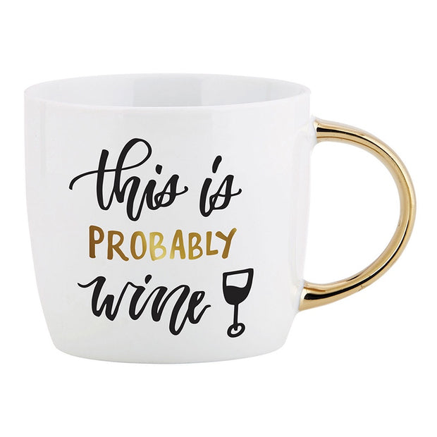 Sips Drinkware - This Is Probably Wine Mug