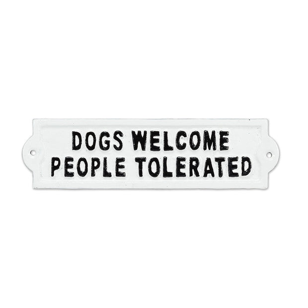 Abbott - Dogs Welcome Iron Sign