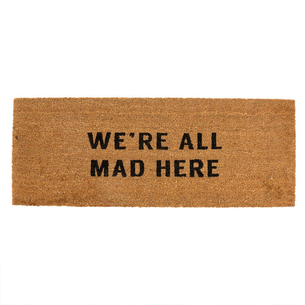 Indaba - Doormat Coir We're All Mad Here