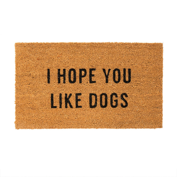 Indaba Coir Doormat - Hope You Like Dogs
