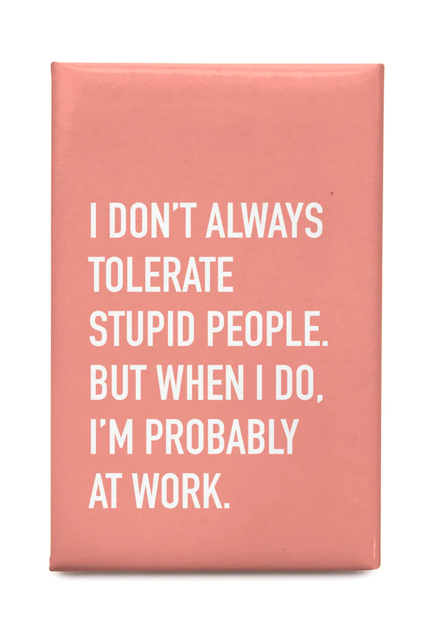 Classy Cards Magnet - Tolerate People