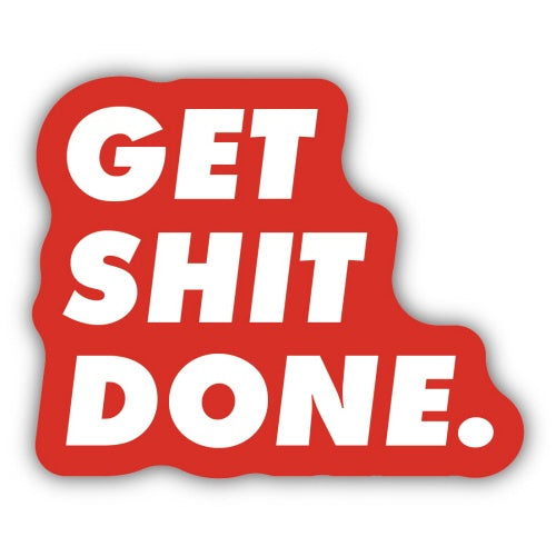 Stickers NW - Get Shit Done